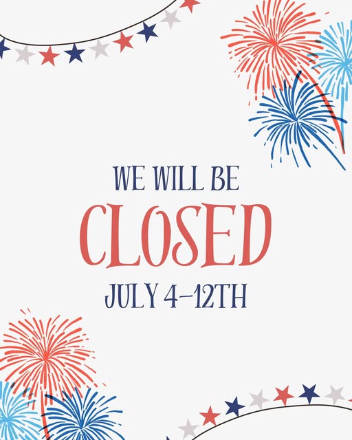 TEG will be closed July 4th-12th for summer break! ❤️